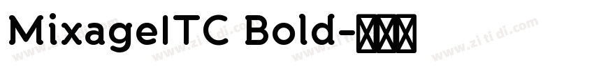 MixageITC Bold字体转换